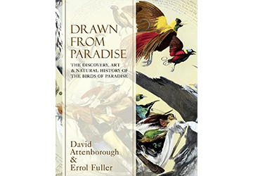 Drawn From Paradise: The Discovery, Art and Natural